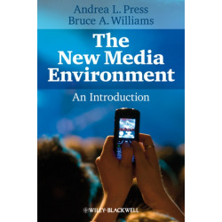The New Media Environment: An Introduction