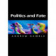 Politics and Fate