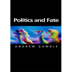 Politics and Fate