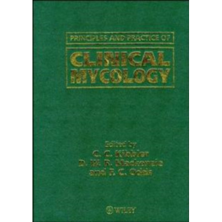 Principles and Practice of Clinical Mycology