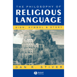 The Philosophy of Religious Language: Sign, Symbol and Story