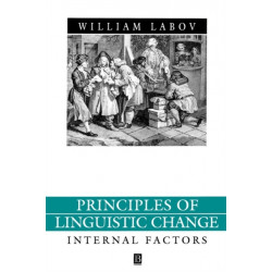 Principles of Linguistic Change, Volume 1: Internal Factors