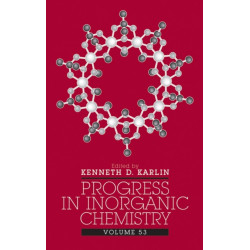 Progress in Inorganic Chemistry, Volume 53