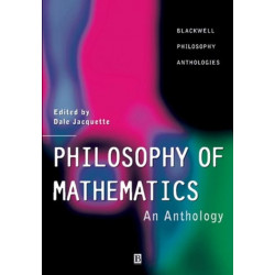 Philosophy of Mathematics: An Anthology