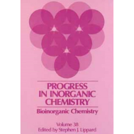 Bioinorganic Chemistry, Volume 38