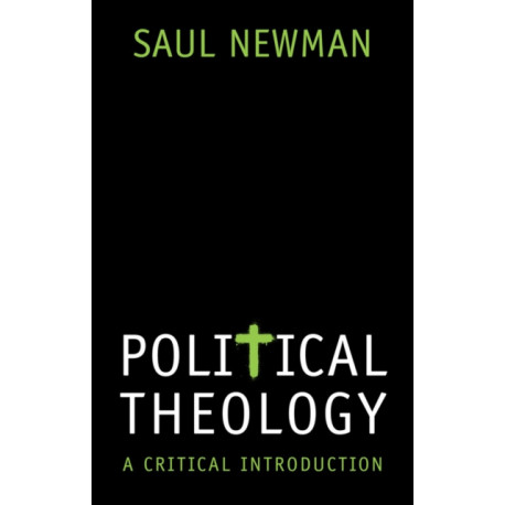 Political Theology: A Critical Introduction