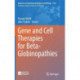 Gene and Cell Therapies for Beta-Globinopathies