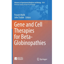 Gene and Cell Therapies for Beta-Globinopathies