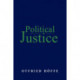 Political Justice: Foundations for a Critical Philosophy of Law and the State