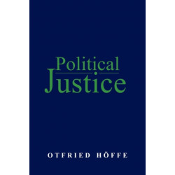 Political Justice: Foundations for a Critical Philosophy of Law and the State