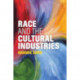 Race and the Cultural Industries