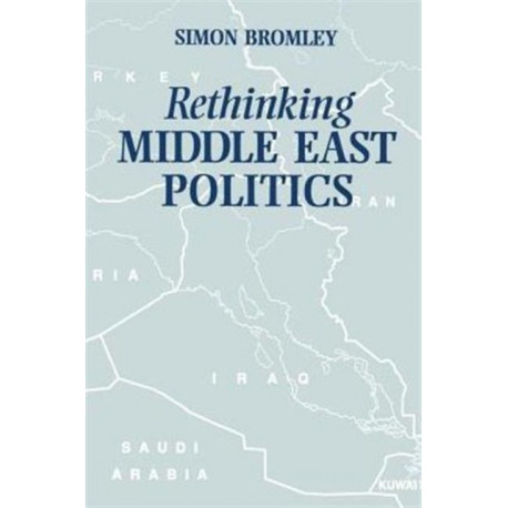 Rethinking Middle East Politics: State Formation and Development