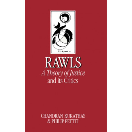 Rawls 'A Theory of Justice' and Its Critics