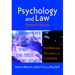 Psychology and Law: Truthfulness, Accuracy and Credibility