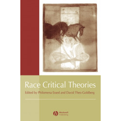 Race Critical Theories: Text and Context