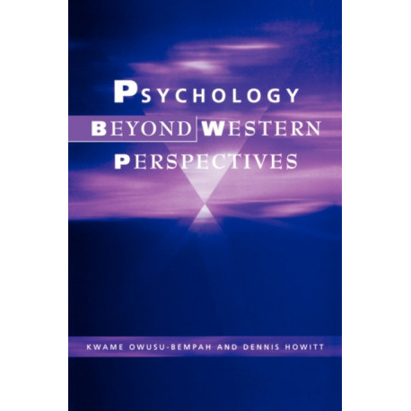 Psychology Beyond Western Perspectives
