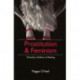 Prostitution and Feminism: Towards a Politics of Feeling