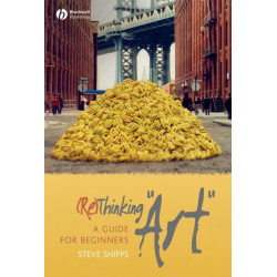 (Re)Thinking "Art": A Guide for Beginners