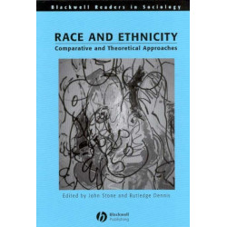 Race and Ethnicity: Comparative and Theoretical Approaches