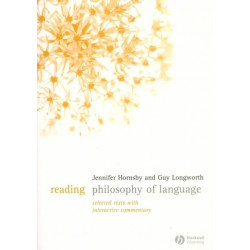 Reading Philosophy of Language: Selected Texts with Interactive Commentary