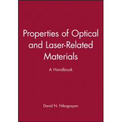 Properties of Optical and Laser-Related Materials: A Handbook