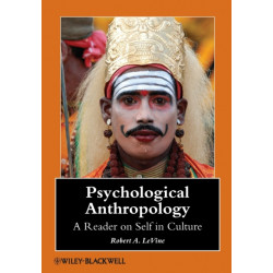 Psychological Anthropology: A Reader on Self in Culture