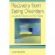 Recovery from Eating Disorders: A Guide for Clinicians and Their Clients