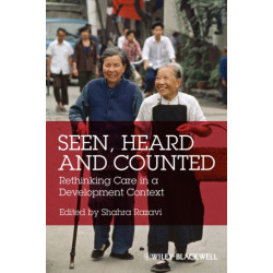 Seen, Heard and Counted: Rethinking Care in a Development Context