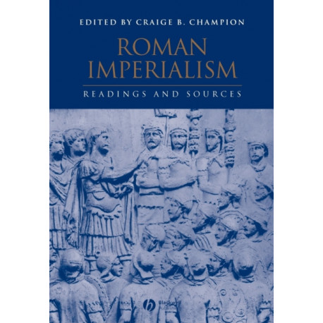 Roman Imperialism: Readings and Sources