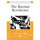 The Russian Revolution: The Essential Readings