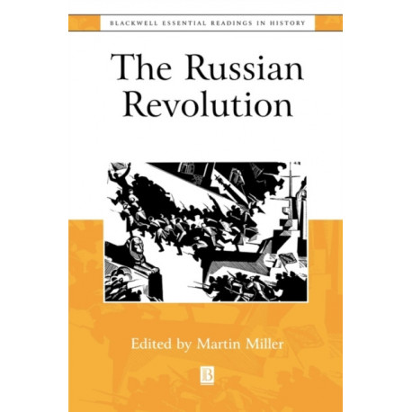 The Russian Revolution: The Essential Readings