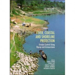 River, Coastal and Shoreline Protection: Erosion Control Using Riprap and Armourstone