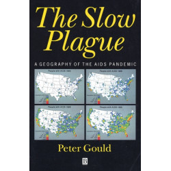 The Slow Plague: A Geography of the AIDS Pandemic