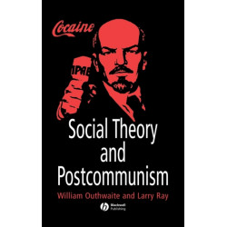 Social Theory and Postcommunism