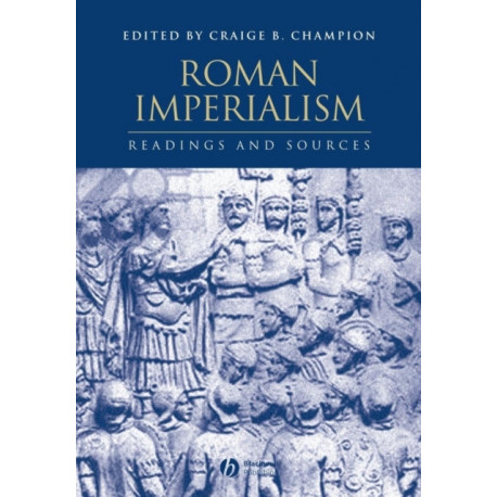 Roman Imperialism: Readings and Sources