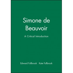 Simone de Beauvoir: A Critical Introduction