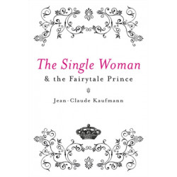 The Single Woman and the Fairytale Prince