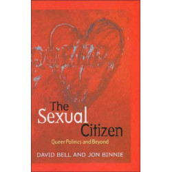 The Sexual Citizen: Queer Politics and Beyond