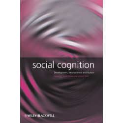 Social Cognition: Development, Neuroscience and Autism