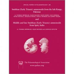 Special Papers in Palaeontology, Smithian (Early Triassic) ammonoids from the Salt Range (Pakistan) and Spiti (India): Smithian (Early Triassic) ammonoids from the Salt Range (Pakistan) and Spiti (India)