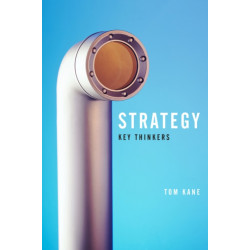 Strategy: Key Thinkers