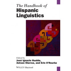 The Handbook of Hispanic Linguistics