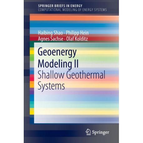 Geoenergy Modeling II: Shallow Geothermal Systems
