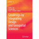 Geodesign by Integrating Design and Geospatial Sciences