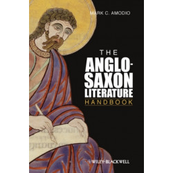 The Anglo Saxon Literature Handbook