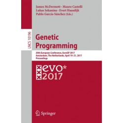 Genetic Programming: 20th European Conference, EuroGP 2017, Amsterdam, The Netherlands, April 19-21, 2017, Proceedings