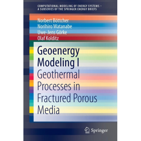 Geoenergy Modeling I: Geothermal Processes in Fractured Porous Media