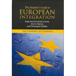 The Student's Guide to European Integration: For Students, By Students