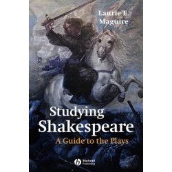 Studying Shakespeare: A Guide to the Plays