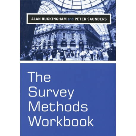 The Survey Methods Workbook: From Design to Analysis